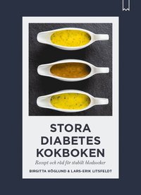 Stora diabeteskokboken : recept och rd fr stabilt blodsocker
