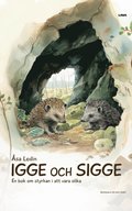 Igge och Sigge : en bok om styrkan i att vara olika