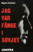 Jag var f�nge i Moskva