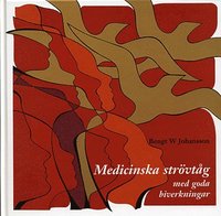 Medicinska str�vt�g med goda biverkningar (inbunden)