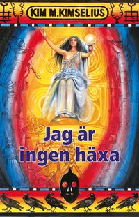 Jag �r ingen h�xa (inbunden)