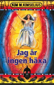 Jag �r ingen h�xa (inbunden)