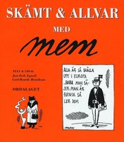 Sk�mt & Allvar Med Mem (inbunden)