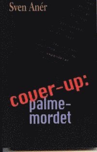 Cover-up: Palmemordet (pocket)