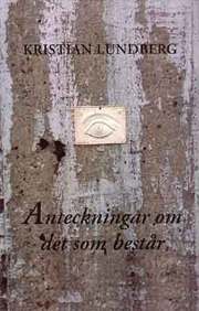 Anteckningar om det som best�r (h�ftad)