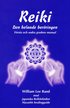 Reiki - den helande ber�ringen. F�rsta och andra gradens manual