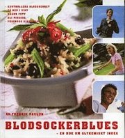 Blodsockerblues : en bok om glykemiskt index (kartonnage)