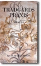 Tr�dg�rdspraxis �r 1754 (inbunden)