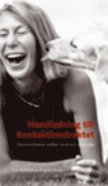Handledning Till Kontaktkontraktet : Kommunikation Mellan Hund Och M�nniska (H�fte + DVD) (inbunden)