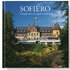 Sofiero : kungligt slott och sagolik tr�dg�rd