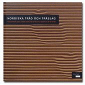 Nordiska tr�d och tr�slag (inbunden)