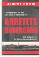 Arbetets underg�ng (inbunden)