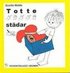 Totte st�dar : barnbok med tecken f�r h�rande barn