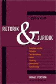 Retorik och juridik : teori och metod (h�ftad)