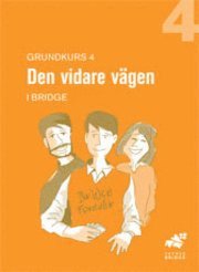Grundkurs. 4, Den vidare v�gen : elevh�fte (h�ftad)