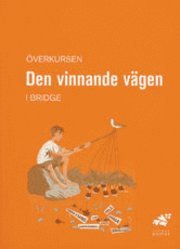 �verkursen : den vinnande v�gen i bridge (h�ftad)