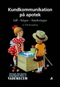 Kundkommunikation p� apotek (h�ftad)