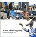 Malte i Helsingborg : en stadsvandring fr barn