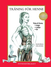 Tr�ning f�r henne : tr�na mage, rumpa, l�r, rygg (h�ftad)