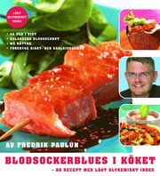 Blodsockerblues i k�ket (inbunden)