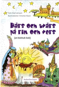 H�rs och tv�rs p� rim och vers : en kloktok-bok (h�ftad)