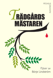 Tr�dg�rdsm�staren : pj�ser (h�ftad)