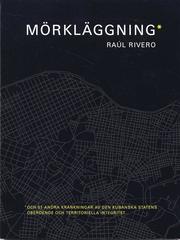 M�rkl�ggning : och 51 andra kr�nkningar av den kubanska statens oberoende