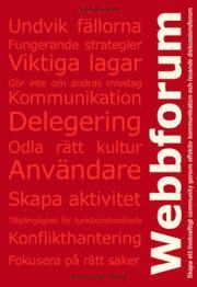 Webbforum : skapa ett livskraftigt community genom effektiv kommunikation och levande diskussionsforum (e-bok)