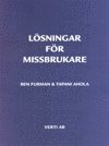 L�sningar f�r missbrukare (h�ftad)
