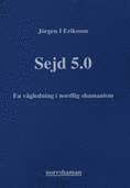 Sejd 4.0 : en introduktion till shamanismen (h�ftad)