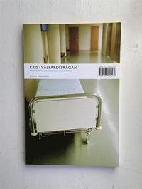 Kris i v�lf�rdsfr�gan: v�nstern, v�lf�rden och socialismen (h�ftad)
