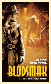 Blodsmak : ett fall f�r Sennja Maler : en science fictiondeckare (pocket)