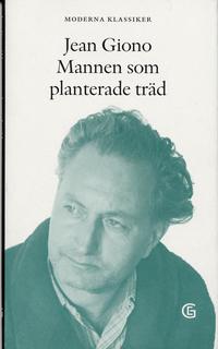 Mannen som planterade tr�d (inbunden)