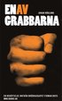 En av grabbarna : [en ber�ttelse inifr�n br�draskapet Firman boys]