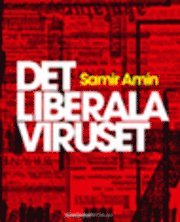 Det liberala viruset (h�ftad)