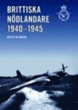 Brittiska n�dlandare 1940-1945 (inbunden)