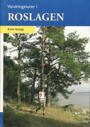 Vandringsturer i Roslagen (h�ftad)