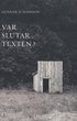 Var slutar texten? : tre ess�er, ett brev, sex nedslag i 1800-talet