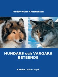 Hundars och vargars beteende : myter och fakta (inbunden)