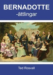 Bernadotte�ttlingar (h�ftad)
