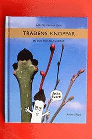L�r dej k�nna igen tr�dens knoppar: en bok f�r alla �ldrar