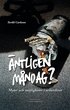 �ntligen m�ndag? : myter och m�jligheter i arbetslivet