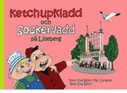 Ketchupkladd och Sockervadd på Liseberg