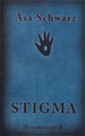 Stigma : Demonologin II (inbunden)