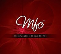 Mindfulness f�r nyb�rjare (ljudbok)