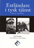 Estl�ndare i tysk tj�nst 1941-45 - En �versikt
