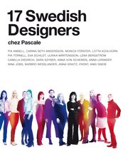 17 Swedish designers  : chez Pascale (inbunden)