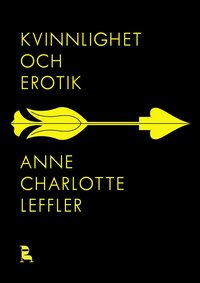 Kvinnlighet och erotik (h�ftad)