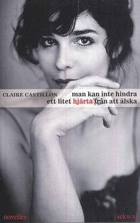Man kan inte hindra ett litet hj�rta fr�n att �lska (h�ftad)