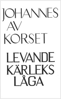 Levande k�rleksl�ga och Mindre skrifter (h�ftad)